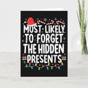 Most Likely To Forget The Hidden Presents Christma Card