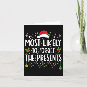 Most Likely To Forget The Hidden Presents Family C Card