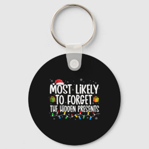 Most Likely To Forget The Hidden Presents Family C Keychain