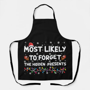 Most Likely To Forget The Hidden Presents Xmas Apron