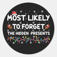 Most Likely To Forget The Hidden Presents Xmas