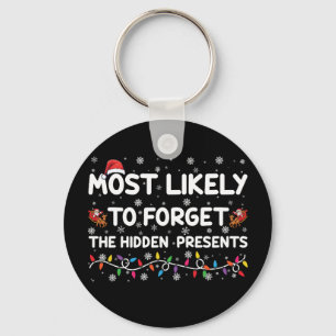 Most Likely To Forget The Hidden Presents Xmas Keychain