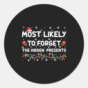 Most Likely To Forget The Hidden Xmas _1  Classic Round Sticker