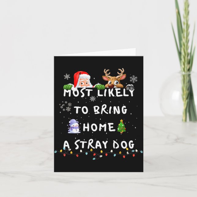 Most Likely To Funny Stray Dog Christmas Pajamas F Card (Front)