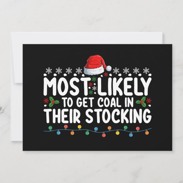 Most Likely To Get Coal In Their Stocking Christma Invitation (Front)