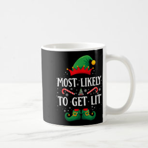 Most Likely To Get Lit Matching Christmas Elf  Coffee Mug