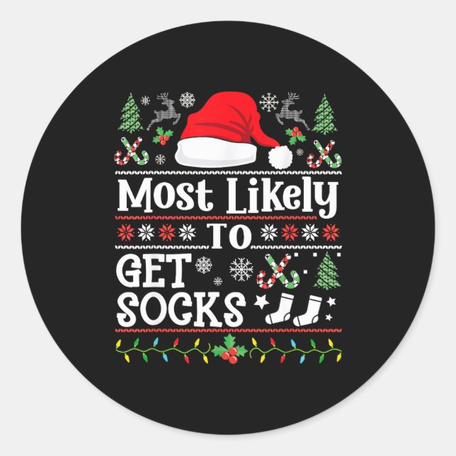 Most Likely To Get Socks - Family Christmas Pajama Classic Round Sticker (Front)