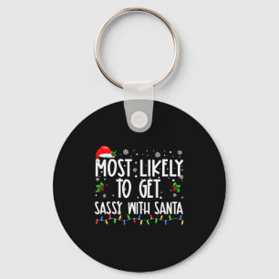 Most Likely To Get Sy With Santa Christmas Family Keychain