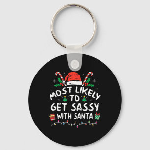 Most Likely To Get Sy With Santa Christmas Matchin Keychain