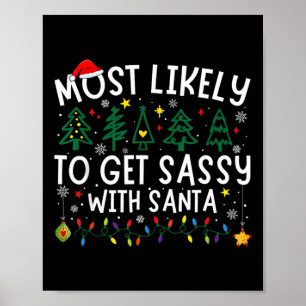 Most Likely To Get Sy With Santa Christmas Matchin Poster
