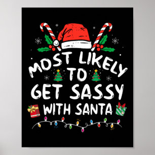 Most Likely To Get Sy With Santa Christmas Matchin Poster