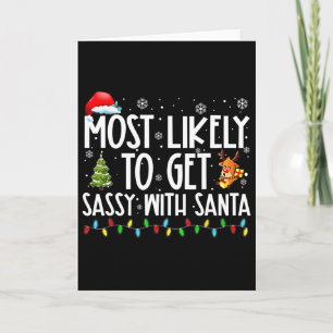 Most Likely To Get Sy With Santa Fun Family Christ Card