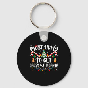 Most Likely To Get Sy With Santa Funny Family Chri Keychain