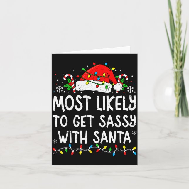 Most Likely To Get Sy With Santa Funny Matching Ch Card (Front)