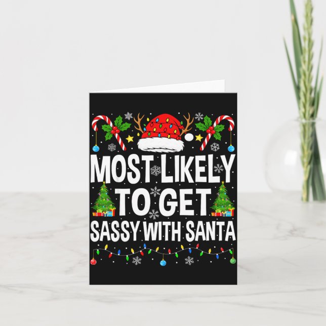 Most Likely To Get Sy With Santa Xmas Matching Chr Card (Front)