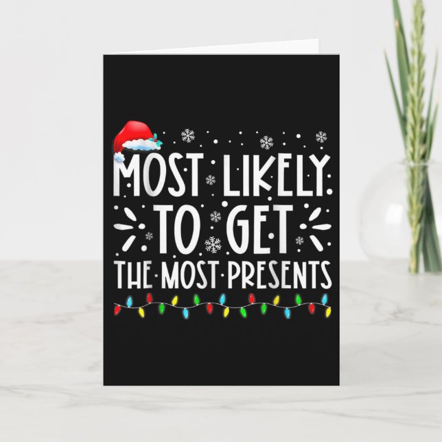 Most Likely To Get The Most Present Family Christm Card (Front)