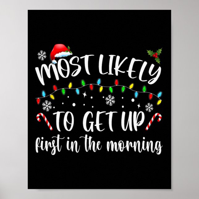 Most Likely To Get Up First In The Morning  Poster (Front)