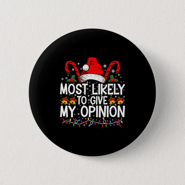 Most Likely To Give My Onion Funny Christmas  2 Inch Round Button (Front)