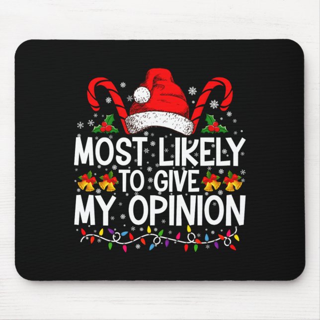 Most Likely To Give My Onion Funny Christmas  Mouse Pad (Front)