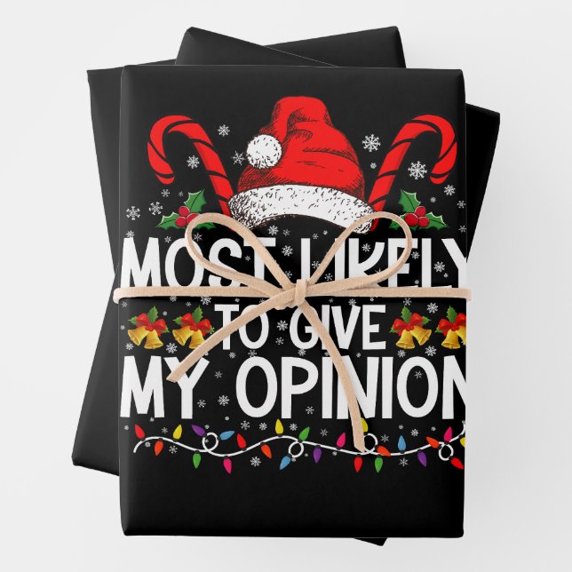 Most Likely To Give My Opinion Funny Christmas Wrapping Paper Sheet (In situ)