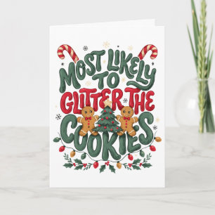 Most Likely To Glitter Cookies Christmas Baking Card