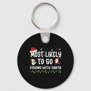 Most Likely To Go Fishing With Santa Christmas Mat Keychain