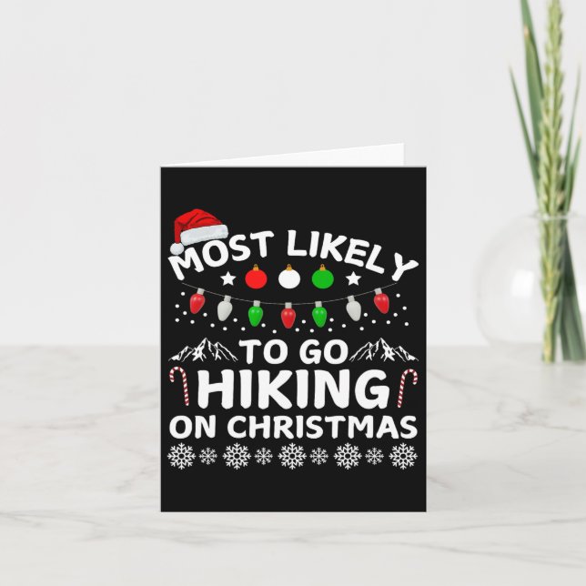 Most Likely To Go Hiking Christmas Adventure Hikin Card (Front)