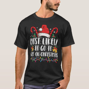 Most Likely To Go To Gym On Christmas Family T-Shirt