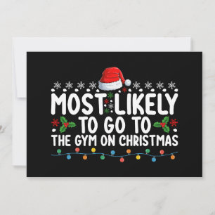 Most Likely To Go To The Gym On Christmas Holiday Invitation