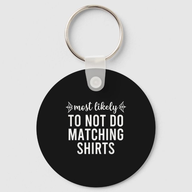 Most Likely To Halloween Matching Family Pajamas F Keychain (Front)