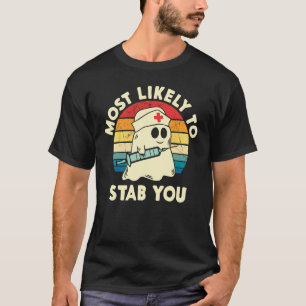 Most Likely To Halloween Stab You Nurse Vintage T-Shirt