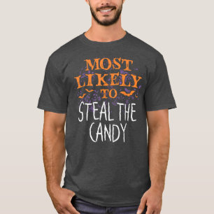 Most Likely To Halloween Steal The Candy Matching  T-Shirt
