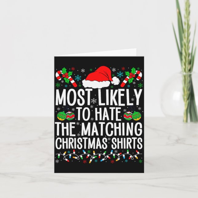 Most Likely To Hate Matching Christmas Funny Famil Card (Front)