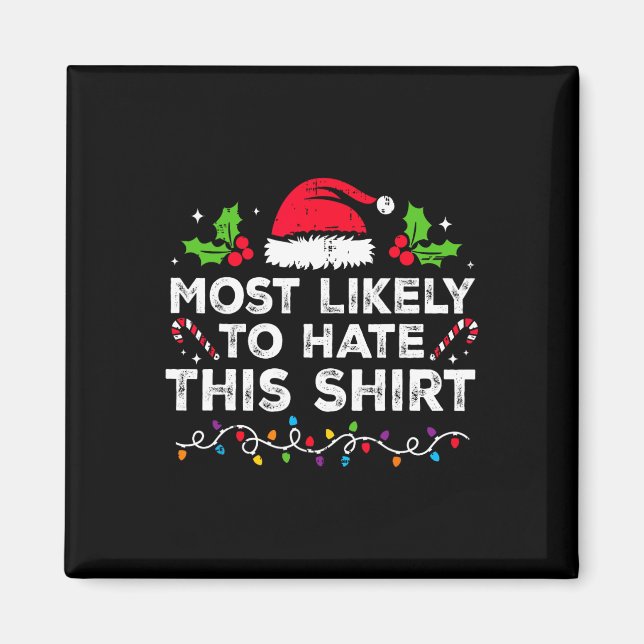 Most Likely To Hate This Christmas Matching  Magnet (Front)
