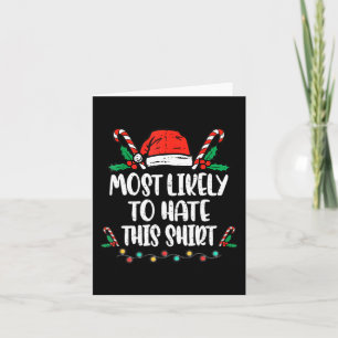 Most Likely To Hate This Family Christmas Pajama Card