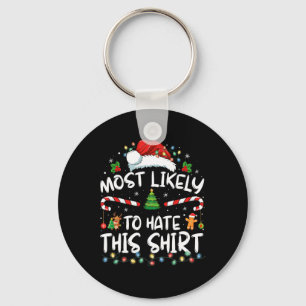 Most Likely To Hate This Family Christmas Pyjamas Keychain