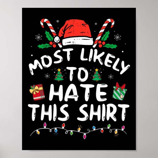 Most Likely To Hate This Family Christmas Pyjamas  Poster (Front)