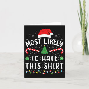 Most Likely To Hate This Squad Family Joke Christm Card