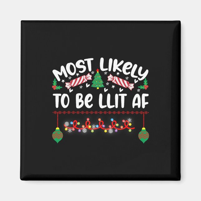 Most Likely To Hate This  Xmas Pyjamas Family Chri Magnet (Front)
