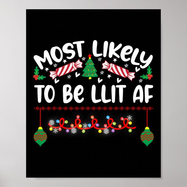 Most Likely To Hate This  Xmas Pyjamas Family Chri Poster (Front)
