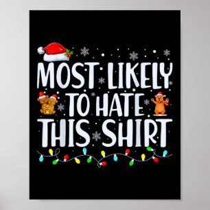 Most Likely To Hate This Xmas Pyjamas Family Chri Poster