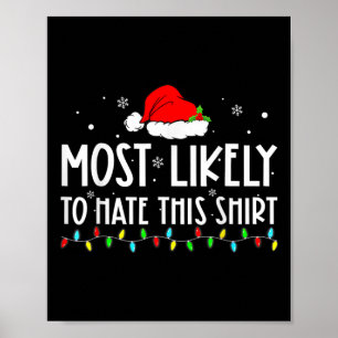 Most Likely To Hate This Xmas Pyjamas Family Chris Poster