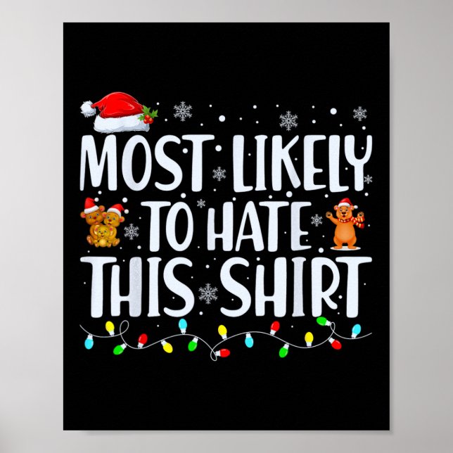 Most Likely To Hate This Xmas Pyjamas Family Chris Poster (Front)