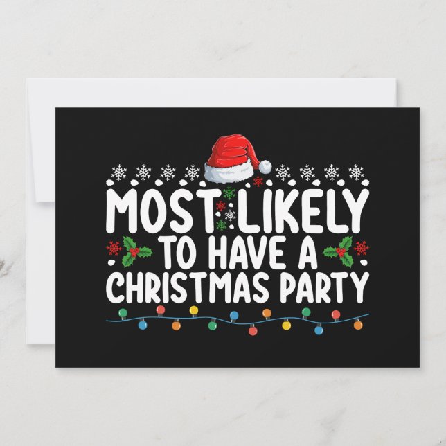 Most Likely To Have A Christmas Party Family Invitation (Front)