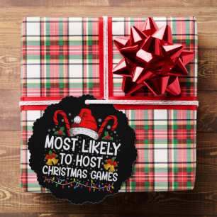 Most Likely To Host Christmas Games Family Ornament Card