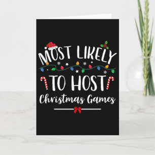 Most Likely To Host Christmas Games Fun Family Chr Card