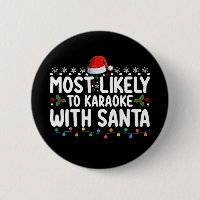 Most Likely To Karaoke With Santa Christmas