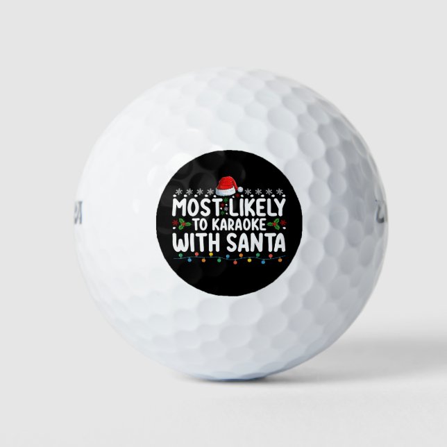 Most Likely To Karaoke With Santa Christmas Golf Balls (Front)