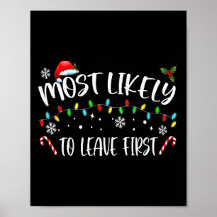 Most Likely To Leave First Christmas Family Matchi Poster