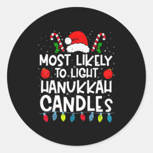 Most Likely To Light Hanukkah Candles Family Crew  Classic Round Sticker